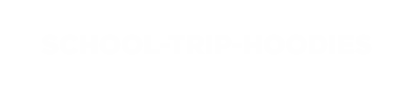 schooltriphoodies